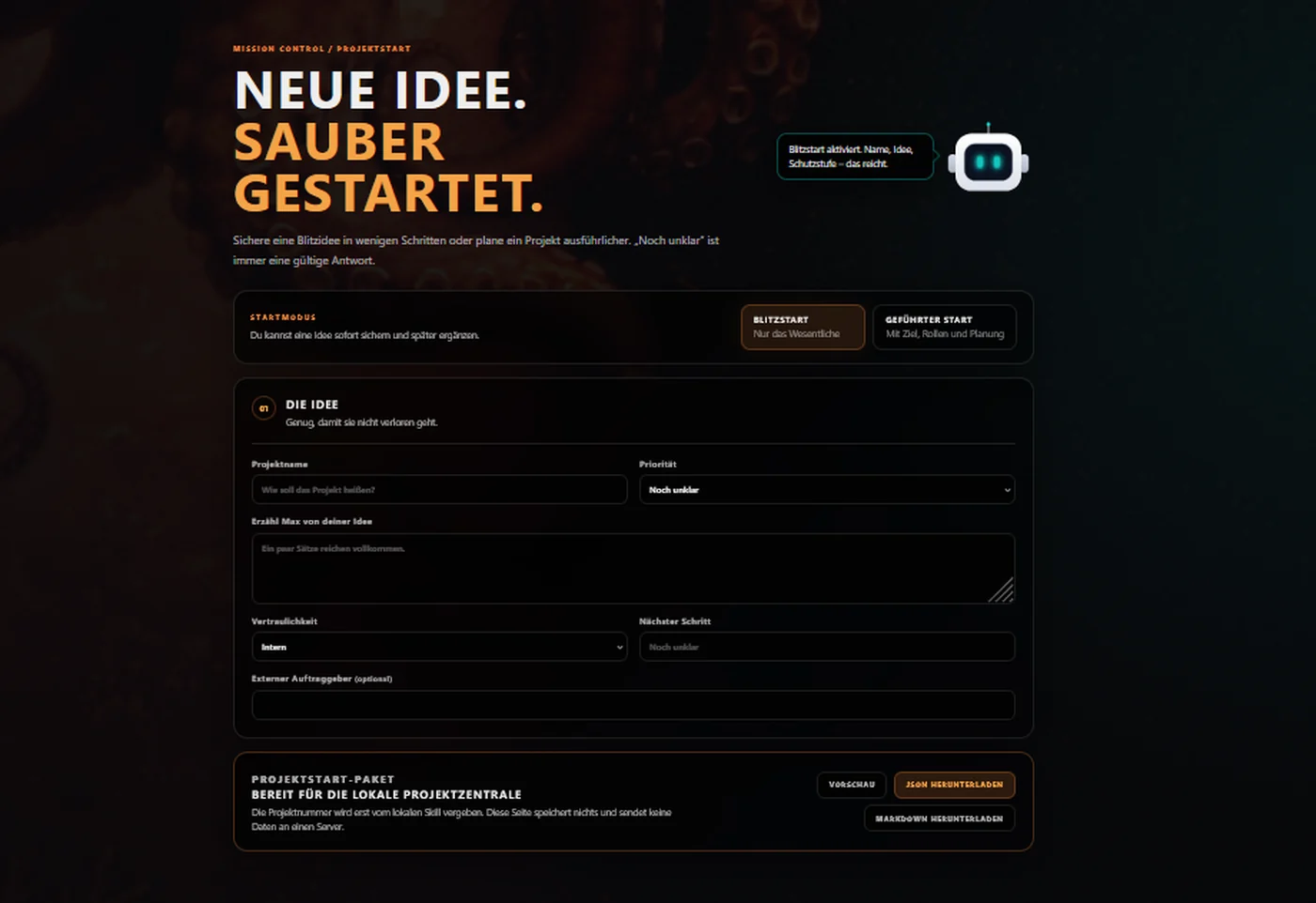Bildschirmaufnahme des Projektstarts in Mission Control: Auswahl zwischen Blitzstart und geführtem Start, darunter Felder für Projektname, Priorität, eine kurze Beschreibung der Idee, Vertraulichkeit und nächsten Schritt